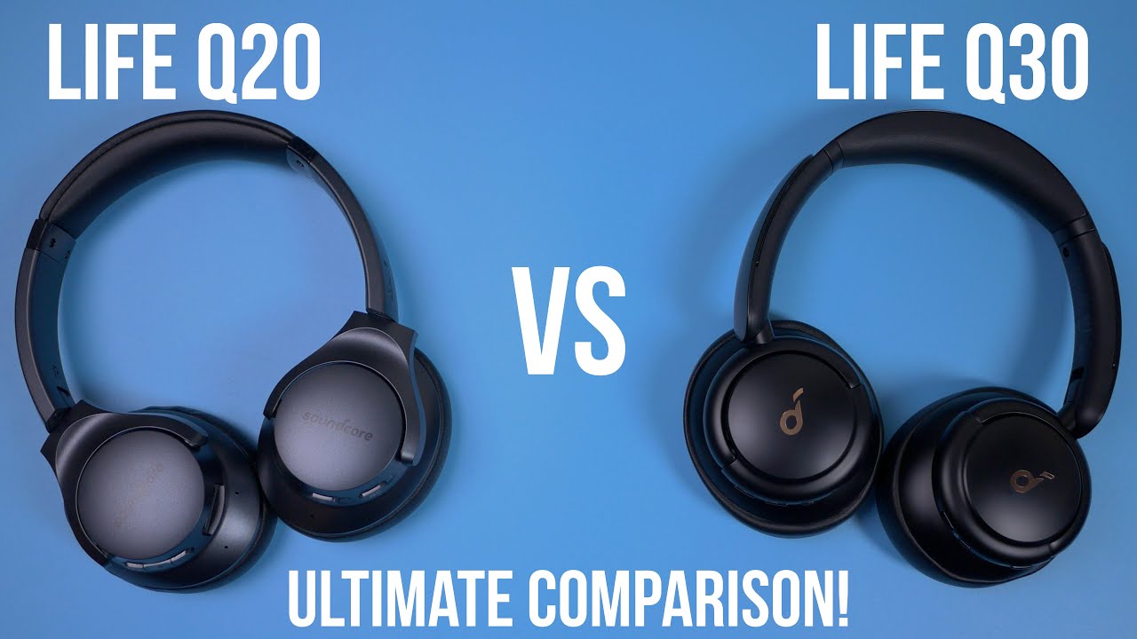 Anker Soundcore Life Q30 vs Anker Soundcore Space One: What is the  difference?