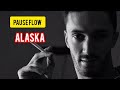 PAUSE FLOW ALASKA