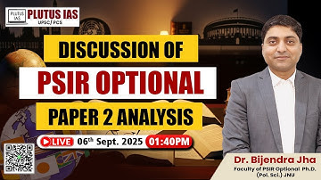 UPSC Mains 2025 | PSIR Optional Paper 2 Analysis in Detail | Dr. Bijendra Sir | Plutus IAS #UPSC