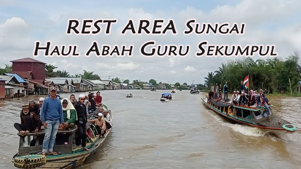 Lalu Lintas Sungai Haul Abah Guru Sekumpul