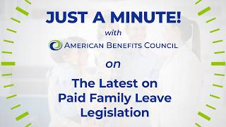 Just a Minute! on The Latest on Paid Family Leave Legislation