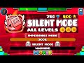 [IMPOSSIBLE LEVELS] All Geometry Dash World Levels in "SILENT MODE" !!!