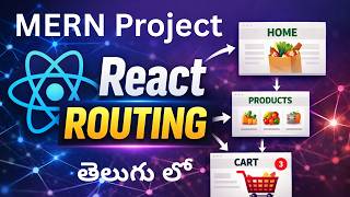 React Routing in a MERN Stack Grocery App || MERN Stack in Telugu