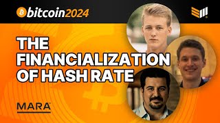 The Financialization of Hash Rate w/ Ben Harper, Mike Cohen & Will Foxley