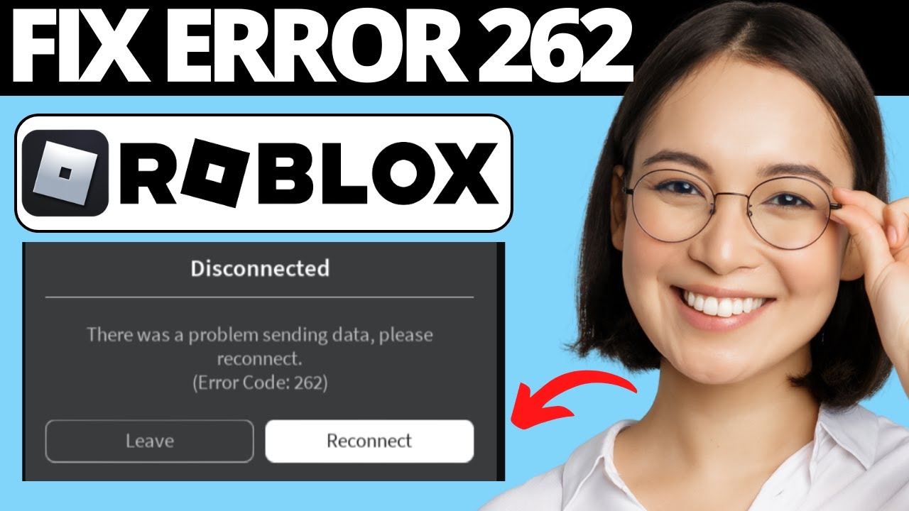 How To Fix Roblox Error Code 262 - Fix There Was A Problem Sending Data