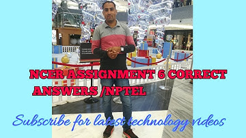 Assignment 6, NPTEL 100% correct answers