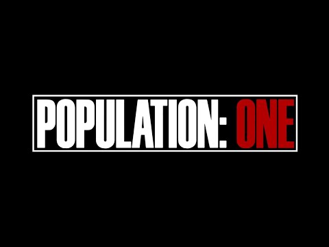 POPULATION: ONE  |  Non-Stop Events With Friends