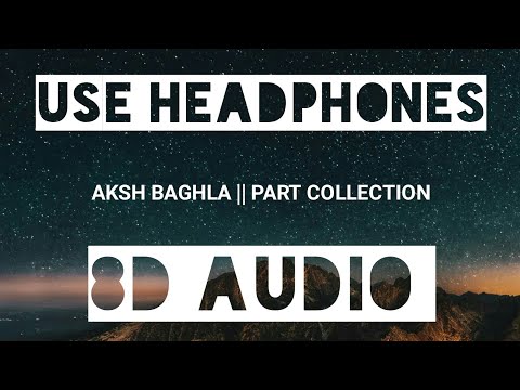 8Đ ȺᵾĐƗØ | HIT SONG SING OFF (AKSH BAGHLA V/S ANANYA BIRLA) |AKSH BAGHLA 8D SONG COLLECTION PART ||