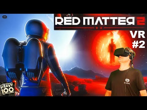 Red Matter 2 VR. Прохождение #2.