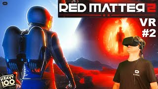 Red Matter 2 VR. Прохождение #2.