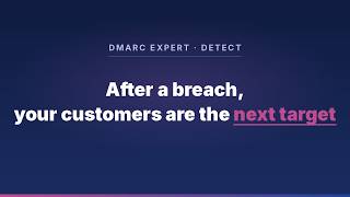 After a breach, your customers are the next target