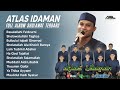 ATLAS IDAMAN FULL ALBUM BEST SHOLAWAT BANJARI TERBARU ATLAS IDAMAN FULL ALBUM BEST SHOLAWAT BANJARI TERBARU