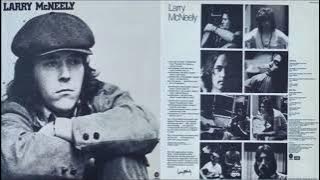 Larry McNeely - Larry McNeely [Full Album] (1971)