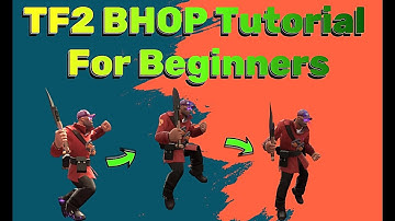 TF2 Bhop Tutorial For Beginners 🐇