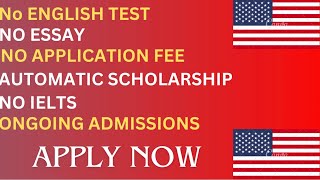 No Application Fee + Automatic Scholarships Universities| No IELTS|2023/2024