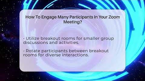 How To Engage Many Participants In Your Zoom Meeting? - Virtual Communication Hub
