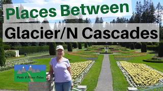 Places Between the Parks – Glacier to North Cascades