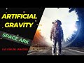 Final Design for Civilization is Space | Artificial Gravity | Space ARK |
