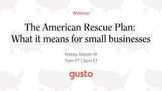 American Rescue Plan: A Full Breakdown for SMBs [WEBINAR]