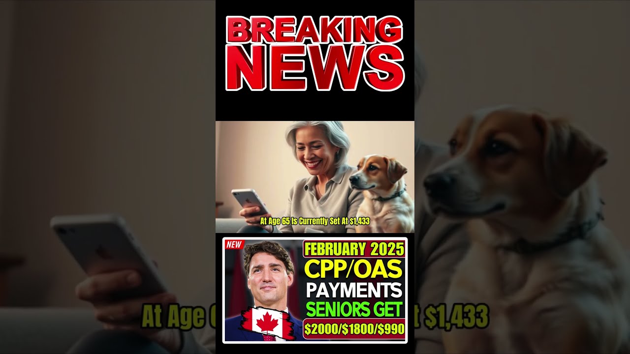 February 2025 CPP OAS Payments Seniors Receive Up To 2 000 1 800 990 