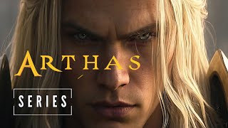 Arthas (Warcraft) - Series Trailer (Unofficial)