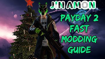 How to Mod Payday 2 FAST in 2022! | Fastest Modding Tutorial