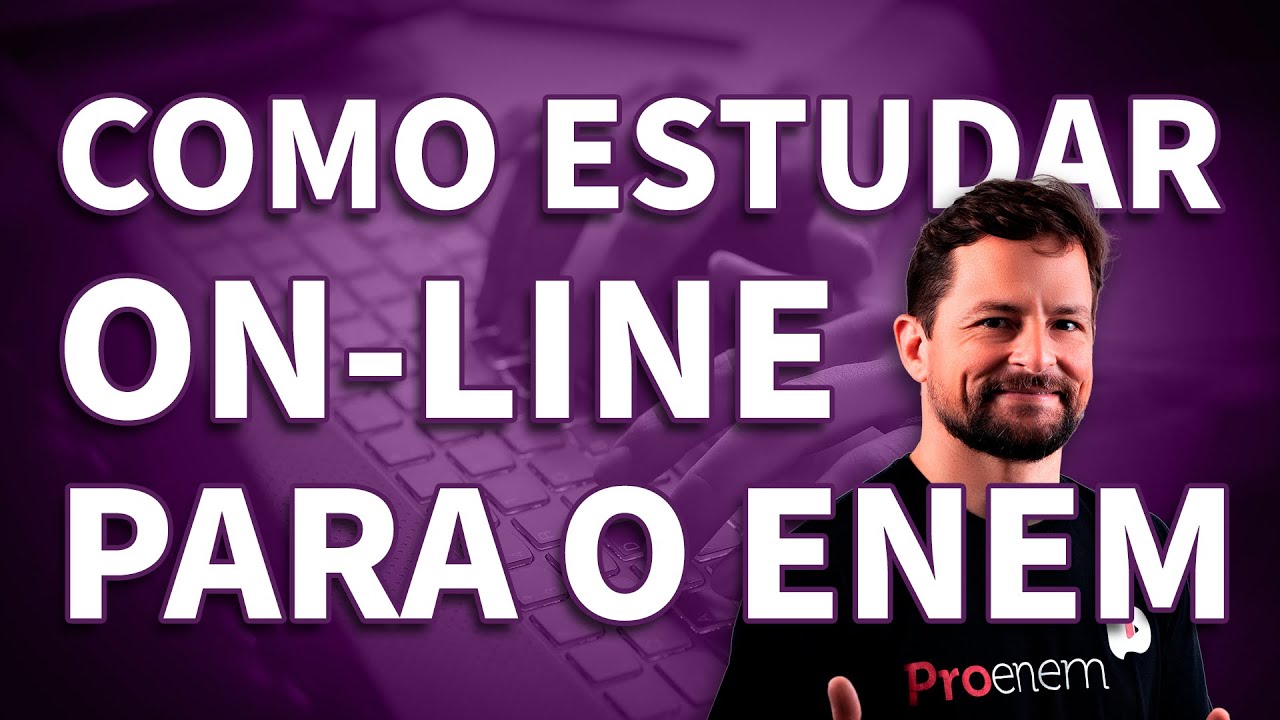 Como estudar on-line para o Enem | ProEnem - YouTube