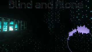 Blind And Alone [Sculk Horde] @FirelMusic