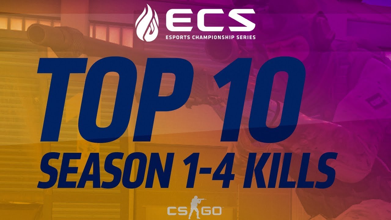 Top 10 Kills from ECS Season 1-4