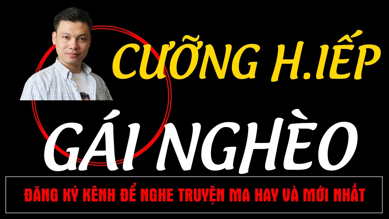 Chuyện Ma Mới : CƯỠNG H.IẾP GÁI NGHÈO | Truyện Ma MC ĐÌNH SOẠN