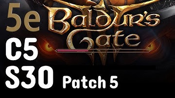 C5S30 | Unnerving Interrogation | Baldur