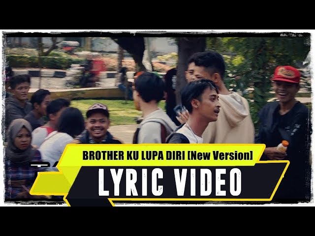 ANJAR OX'S - Brother Ku Lupa Diri [New Version] (Official Lyric Video) class=