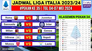 Jadwal Liga Italia 2024 Pekan 35 | Roma vs Juventus | Klasemen Serie A 2023/2024 Terbaru | Live Bein