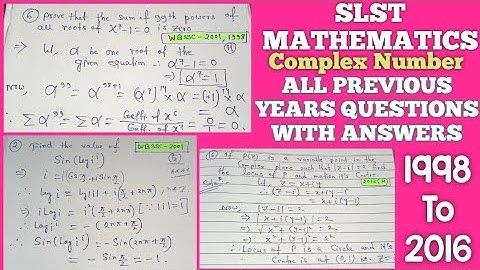 SLST MATHEMATICS COMPLEX NUMBERS ALL PREVIOUS YEAR QUESTIONS AND ANSWERS 1998 TO 2016||