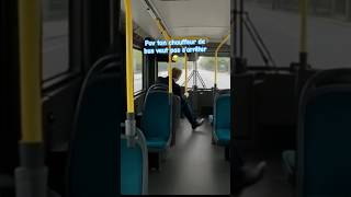 Pov : ton chauffeur de bus veut pas s’arrêter 😂