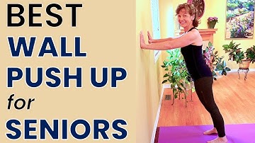 BEST Wall Push Ups for Seniors & Beginners