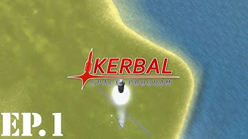 Kerbal Space Program Let’s Play| Part 1 | Off the Ground