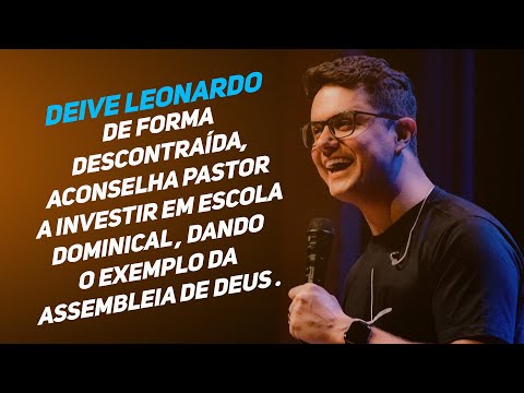 DEIVE LEONARDO - COMENTA A EFICACIA DA ESCOLA BIBLICA DOMINICAL