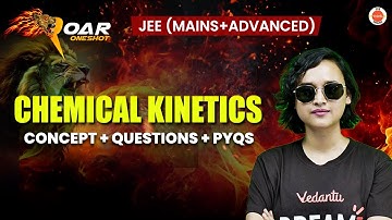 Complete Chemical Kinetics | JEE 2025 | All Concepts And Questions | Nabamita Ma