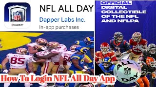 How To Login NFL ALL Day App How To Use NFL ALL Day screenshot 2