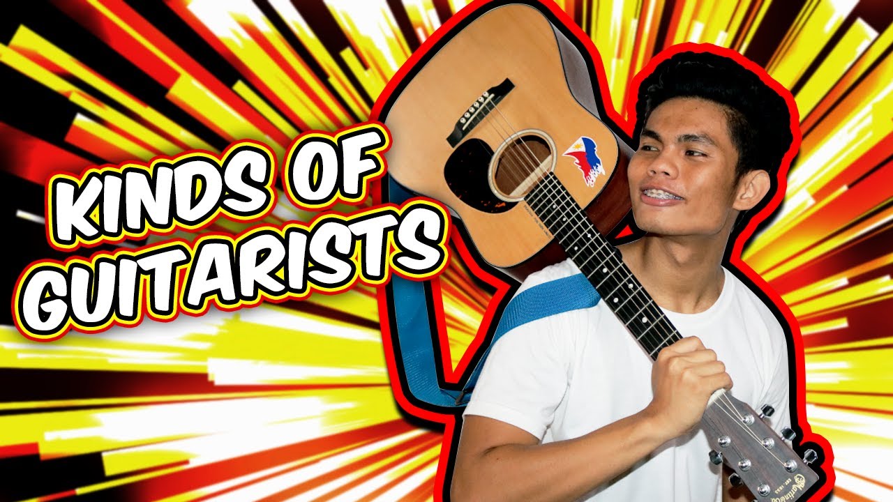 16 KINDS OF GUITARISTS YouTube