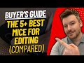 TOP 5 Best Mouse For Editing - Best Mice For Editing Review (2024)