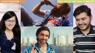 Couple Reaction on Pepsi Rise Up Baby x Yash Vs Ranveer Singh | Tu Tera Kar