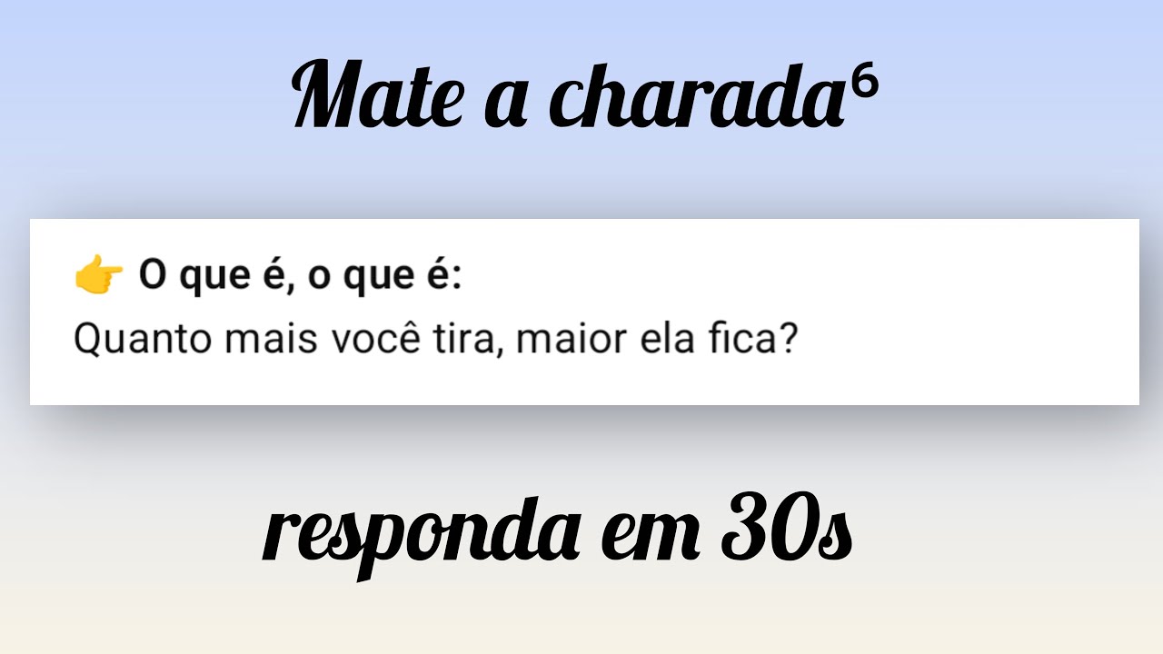 só os inteligentes vao acertar