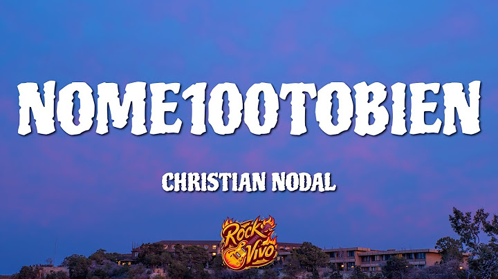 Christian Nodal - NoMe100ToBien (Lyrics/Letra)