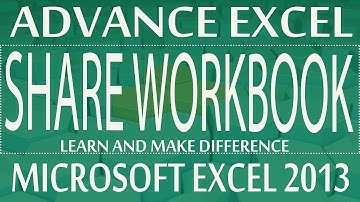 Share Workbook in Excel - Advance Excel Program 2013 - (Demo Module 01 Class#17)