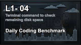 Daily Coding Benchmark: Terminal Command to Check Remaining Disk Space (version 202609)