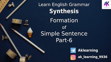 Learn English Grammar: Synthesis, Formation of Simple Sentence Part-6 (Hindi) by Abhay Kushwaha
