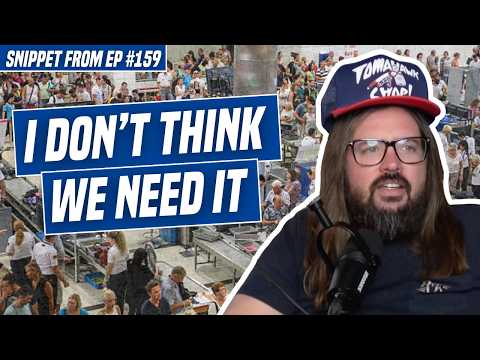 I Think We Should Get Rid of the TSA | We're Having a Good Time | Dusty Slay