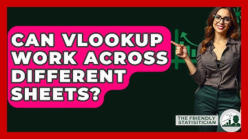 Can VLOOKUP Work Across Different Sheets? - The Friendly Statistician